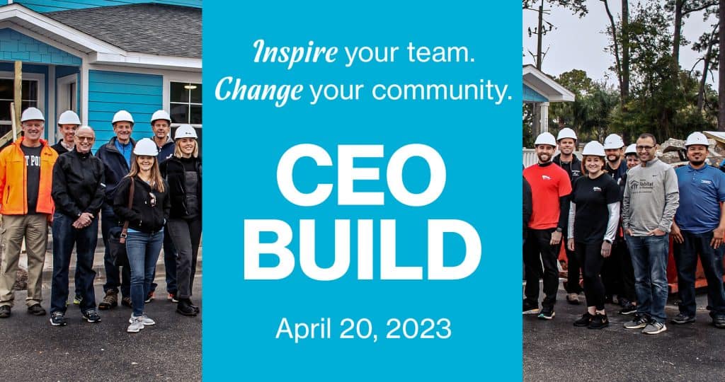 Group photo with text: Inspire your team. Change your community. CEO Build April 20, 2023