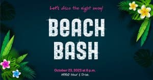 Let's Disco the Night Away! Beach Bash is October 23, 2023, 6pm at ABBQ Meat & Drink